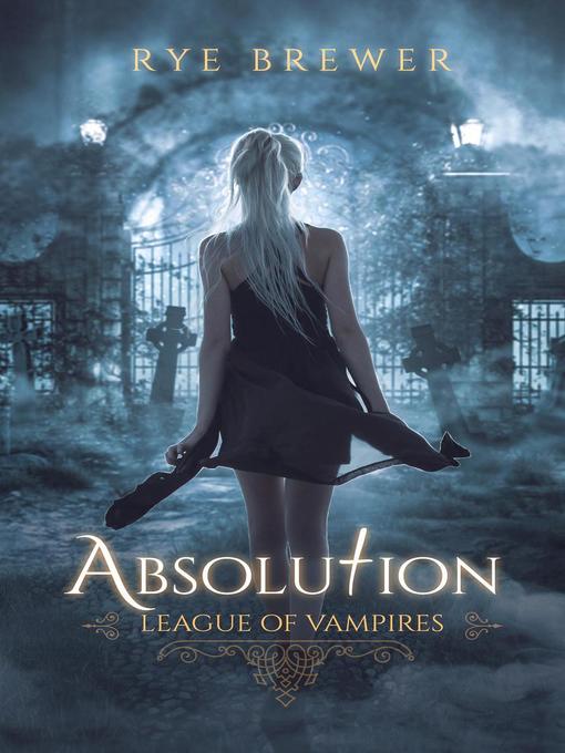 Title details for Absolution by Rye Brewer - Available